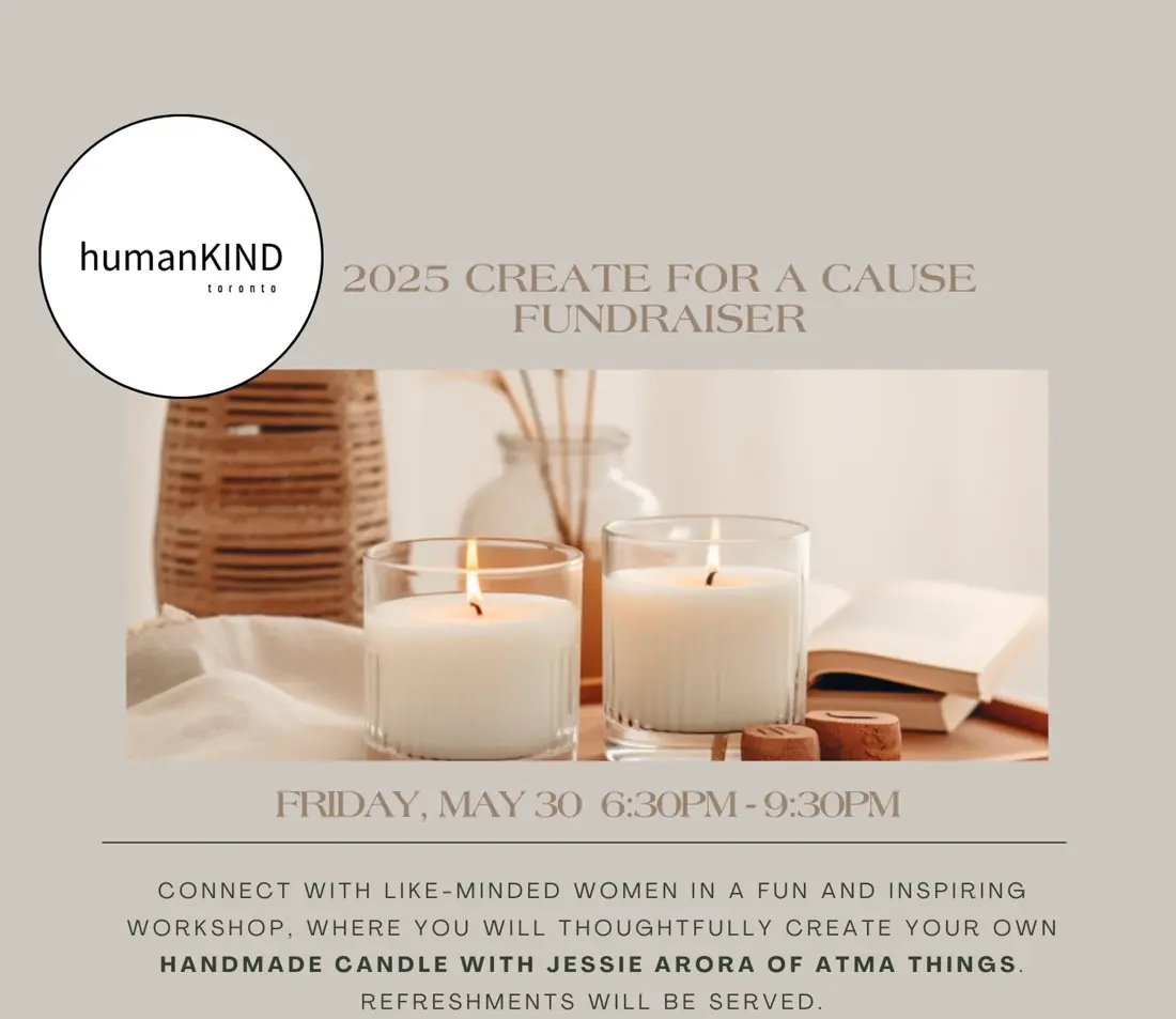Poster for the 2025 Create for a Cause fundraiser: a handmade candle workshop with Jessie Arora of Atma Things on Friday, May 30, 6:30 to 9:30 pm